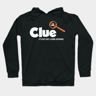 The Clue - Its Not Just A Game Hoodie